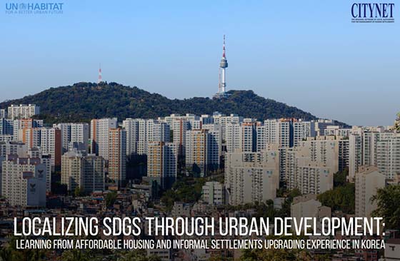 CityNet, UN-Habitat to kick start KOICA-funded, three-year capacity building project on affordable housing this year!
