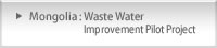 Mongolia : Waste Water Improvement Pilot Project