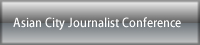 Asian City Journalist Conference