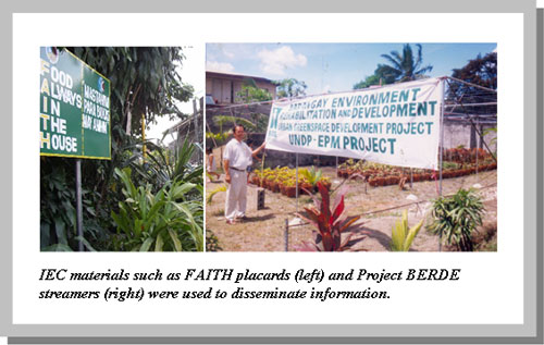 IEC materials such as FAITH placards (left) and Project BERDE streamers (right) were used to disseminate information